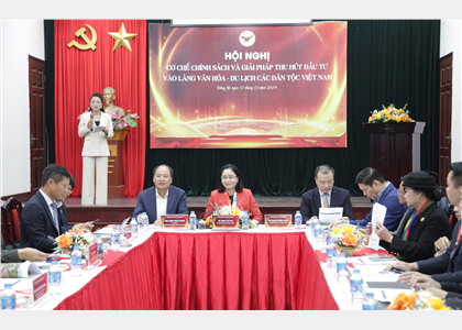 Hội nghị cơ chế chính sách và giải pháp thu hút đầu tư vào Làng Văn hoá - Du lịch các dân tộc Việt Nam
