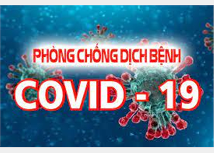 Tiếp tục tăng cường công tác phòng, chống dịch Covid-19